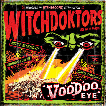 WitchDoktors - Voodoo Eye