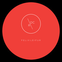 Felix Leifur - The Sunday Club EP