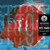 Dist HarD - Do Not Stop