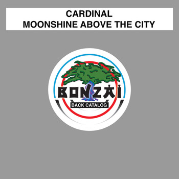 Cardinal - Moonshine Above The City