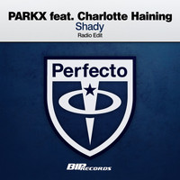 PARKX featuring Charlotte Haining - Shady Radio Edit
