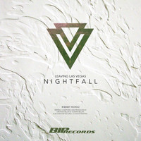 Leaving Las Vegas - Nightfall Original Extended Mix