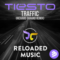 Tiësto - Traffic Richard Durand Remix