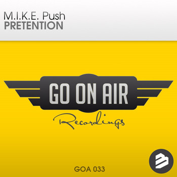 M.I.K.E. Push - Pretention Original Extended Mix