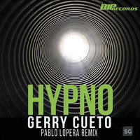 Gerry Cueto - Hypno Pablo Lopera Remix