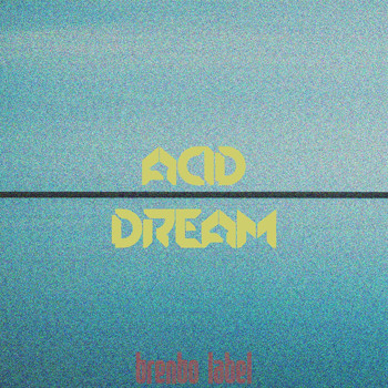 Various Artists - Acid Dream