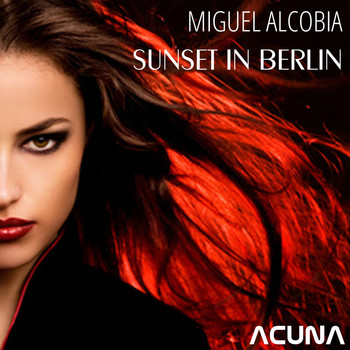 Miguel Alcobia - Sunset in Berlin