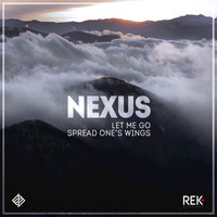 Nexus - Let Me Go