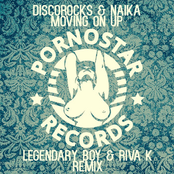 Discorocks , Naika - Moving on Up (Legendary Boy & Liva K)
