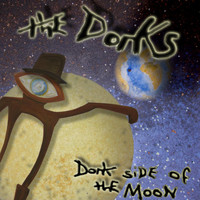 thE DorKs - The Dork Side of the Moon