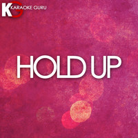 Karaoke Guru - Hold Up (Originally Performed by Beyonce) (Karaoke Version)