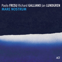 Paolo Fresu, Richard Galliano & Jan Lundgren - Mare Nostrum