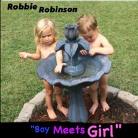 Robbie Robinson - Boy Meets Girl