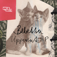 Bebetta - Uppercut EP