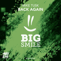 Mike Tusk - Back Again