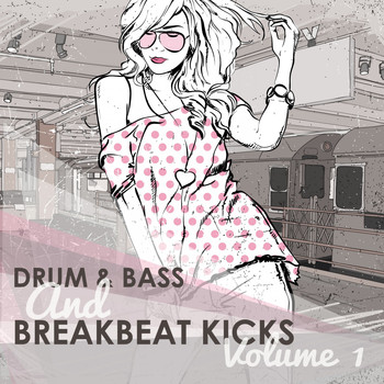 Various Artists - Drum & Bass and Breakbeat Kicks, Vol. 1