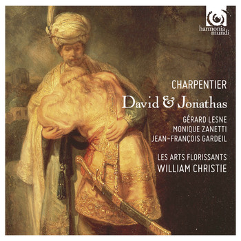 Les Arts Florissants and William Christie - Charpentier: David et Jonathas H.490