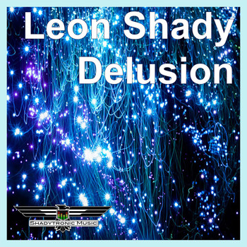 Leon Shady - Delusion