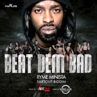 Ryme Minista - Beat Dem Bad - Single