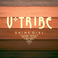 Vtribe - Shine Girl