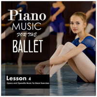 Alessio De Franzoni - Piano Music for the Ballet, Lesson 4: Opera and Operetta Music for Barre Exercises