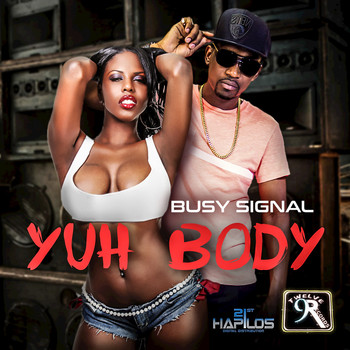 Busy Signal - Yuh Body - Single