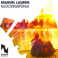 Manuel Lauren - Glücksgefühle