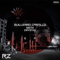 Guillermo Castillo - Meth EP
