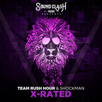 Team Rush Hour and Shockman - X-Rated