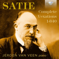 Jeroen van Veen - Satie: Complete Vexations 1-840