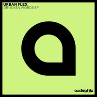 Urban Flex - Drunken Words EP