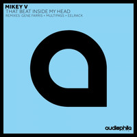 Mikey V - That Beat Inside My Head