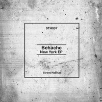 Behache - New York EP