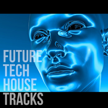 Various Artists - Future Tech House Tracks