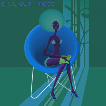 Various Artists - Chill-Out, Three (The Many Sounds of Chill Music)
