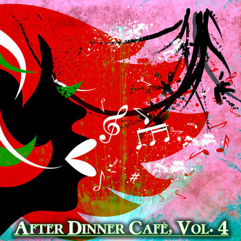 Various Artists - After Dinner Cafè, Vol. 4 (Intense Chillout Mix)