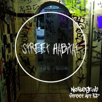 Nosegrab - Street Art EP