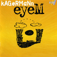 Kagermann - Eyem