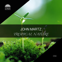 John Martz - Tropical Nature