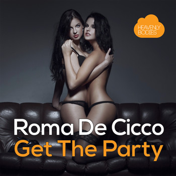 Roma De Cicco - Get The Party