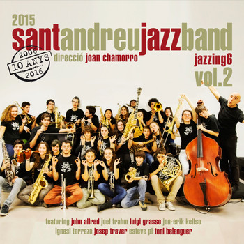 Sant Andreu Jazz Band & Joan Chamorro - Jazzing 6 Vol. 2
