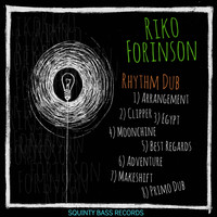 Riko Forinson - Rhythm Dub