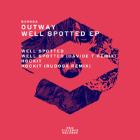 Outway - Well Spotted EP