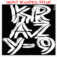 Krazy-9 - Most Wanted Trax