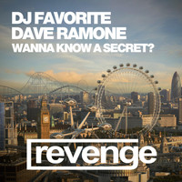 DJ Favorite & Dave Ramone - Do You Wanna Know a Secret? (Remixes, Pt. 1)