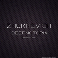 ZHUKHEVICH - Deepnotoria