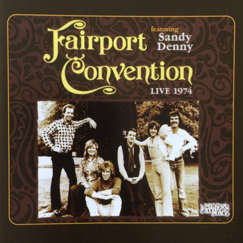 Fairport Convention - Live at My Father's Place, 1974