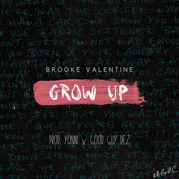 Brooke Valentine - Grow Up - Single