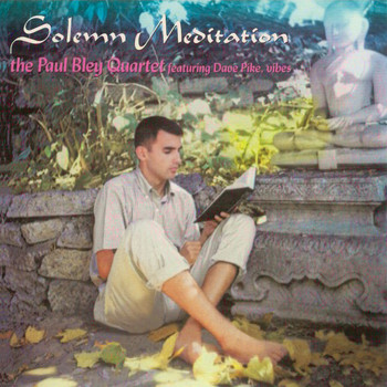 Paul Bley - Solemn Meditation (Remastered)