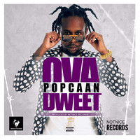 Popcaan - Ova Dweet - Single (Explicit)